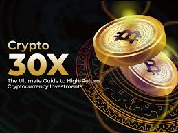 Exploring Crypto30x .com: A Rising Platform in the Crypto Investment World